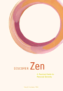 Item #349930 Discover Zen : A Practical Guide to Personal Serenity. DAVID FONTANA