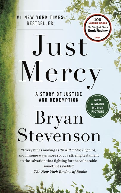 Item #301160 Just Mercy: A Story of Justice and Redemption. Bryan Stevenson