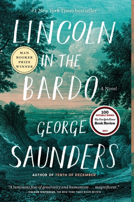 Item #328670 Lincoln in the Bardo: A Novel. George Saunders