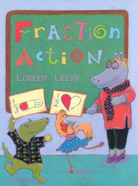 Item #215921 Fraction Action. Loreen Leedy