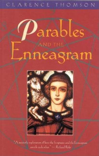 Item #252463 Parables & The Enneagram. Clarenc Thomson