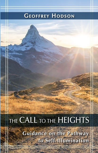 Item #241411 The Call to the Heights: Guidance on the Pathway to Self-Illumination (Quest Book)....