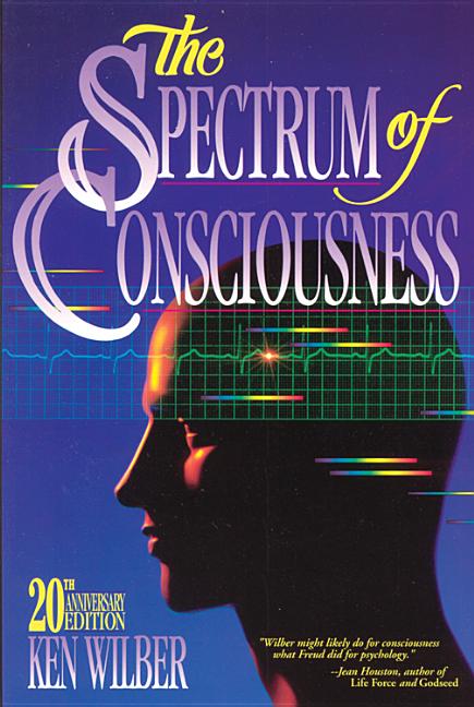 Item #241554 The Spectrum of Consciousness (Quest Books). Ken Wilber