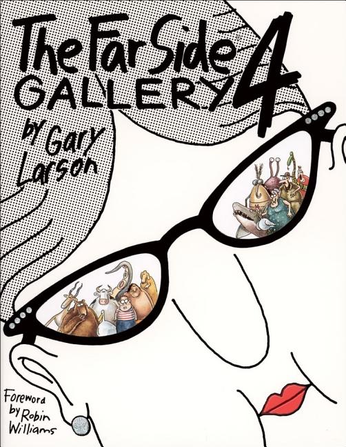 Item #349600 The Far Side Gallery 4. Gary Larson