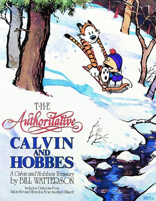 Item #332824 The Authoritative Calvin and Hobbes. Bill Watterson