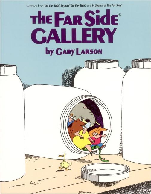 Item #344325 The Far Side Gallery. Gary Larson