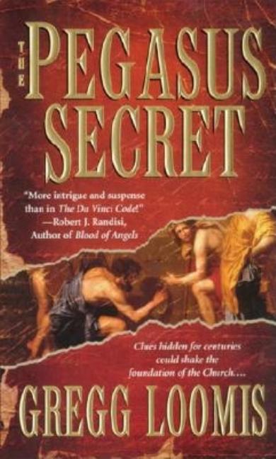 Item #140139 The Pegasus Secret (Lang Reilly Thrillers). Gregg Loomis
