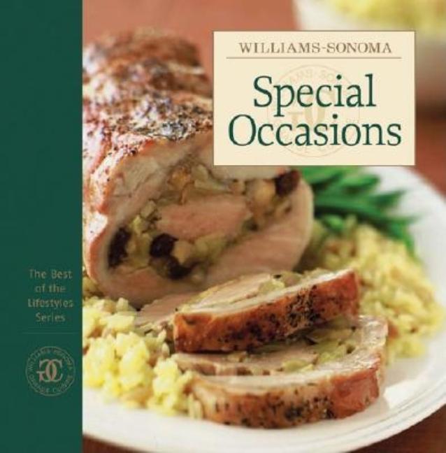 Item #246948 Williams-Sonoma The Best of the Lifestyles: Special Occasions (The Best of the...