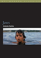 Item #345513 Jaws (BFI Modern Classics). Antonia Quirke