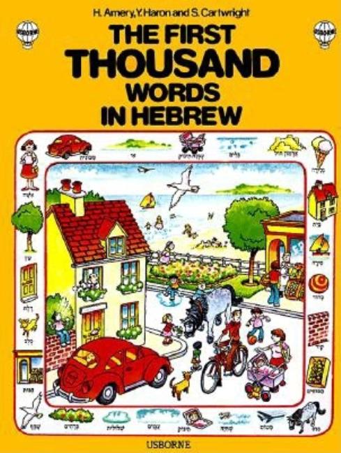Item #17161 First Thousand Words in Hebrew (First Picture Book). Heather Amery