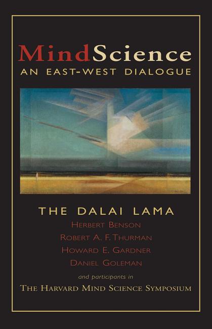 Item #241573 MindScience: An East-West Dialogue. Dalai Lama