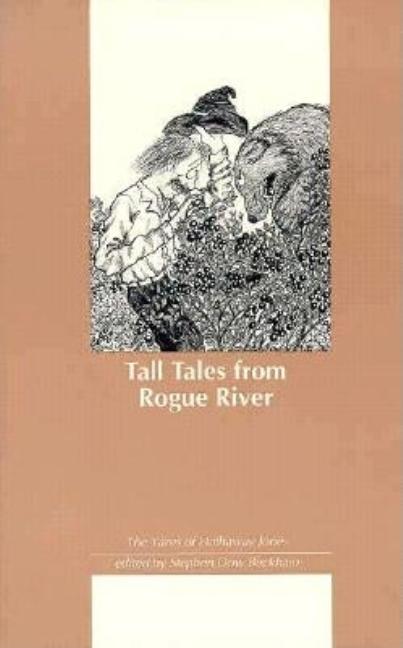 Item #249452 Tall Tales from Rogue River (Northwest Reprints). Stephen Beckham