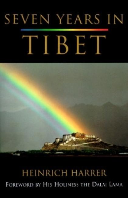 Item #325567 Seven years in tibet. Heinrich Harrer