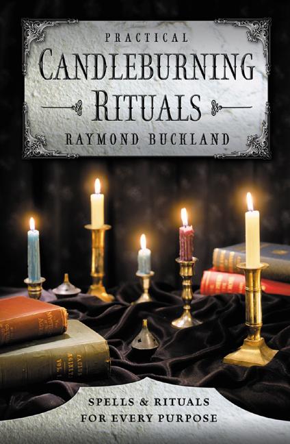 Item #323547 Practical Candleburning Rituals: Spells and Rituals for Every Purpose (Llewellyn's...