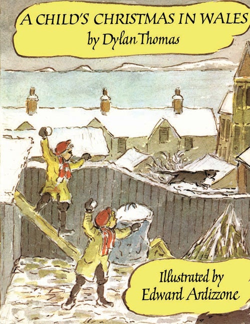 Item #183217 A Child's Christmas in Wales. Dylan Thomas