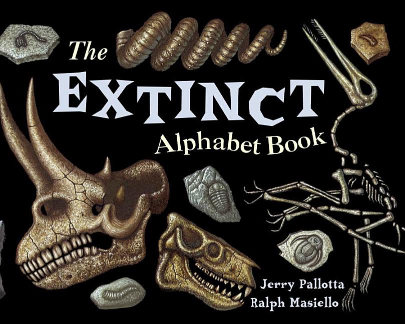 Item #268402 The Extinct Alphabet Book (Jerry Pallotta's Alphabet Books). Jerry Pallotta