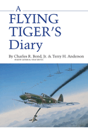 Item #350600 A Flying Tiger's Diary (Centennial Series of the Association of Former Students,...