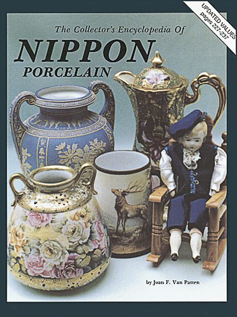 Item #219813 Collector's Encyclopedia of Nippon Porcelain w/ Price Guide : Updated, Series 1 (of...