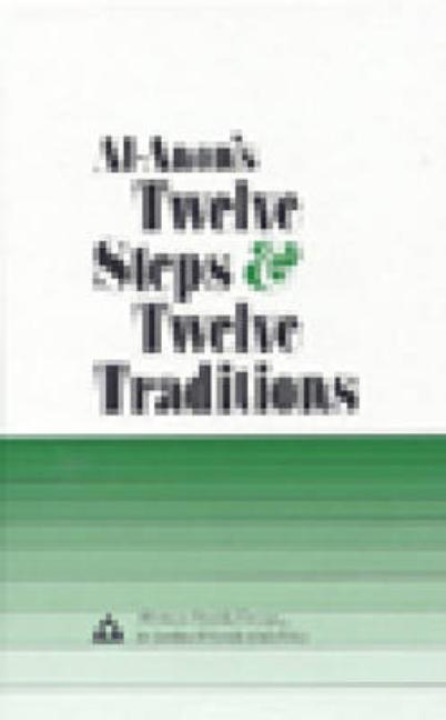 Item #316516 Al-Anon's Twelve Steps & Twelve Traditions. Al-Anon Family Group, Al-Anon Family...