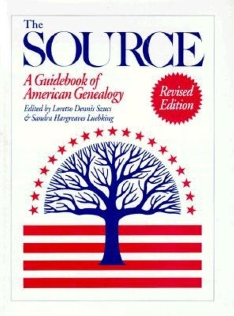 Item #140525 The Source: A Guidebook of American Genealogy(Revised Edition