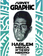 Item #357680 Survey Graphic: Harlem Mecca of the New Negro