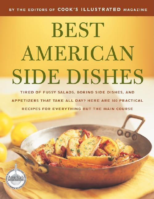 Item #103468 Best American Side Dishes (Best Recipe). Cook's Illustrated