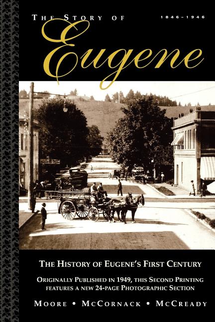 Item #211558 The Story of Eugene. Nina W. McCornack Lucia W. Moore, Gladys W. McCready