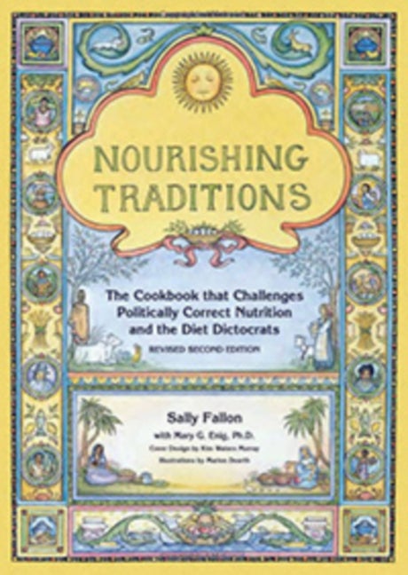 Item #337927 Nourishing Traditions: The Cookbook That Challenges Politically Correct Nutrition...