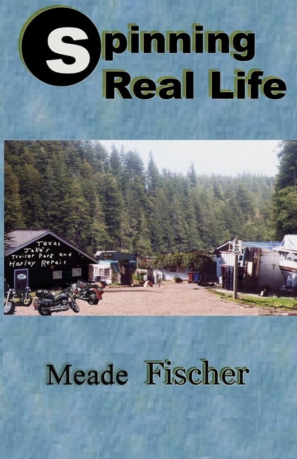 Item #302908 Spinning Real Life. M. L. Fischer