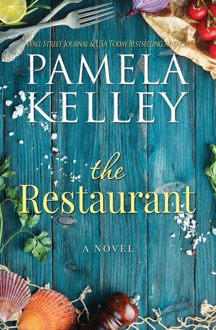 Item #264947 The Restaurant. Pamela M. Kelley