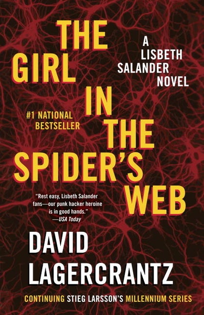 Item #339424 The Girl in the Spider's Web: A Lisbeth Salander novel, continuing Stieg Larsson's...