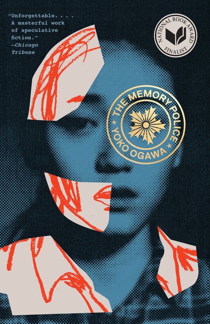 Item #344012 The Memory Police: A Novel. Yoko Ogawa.