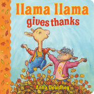 Item #343034 Llama Llama Gives Thanks. Anna Dewdney