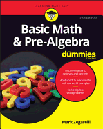 Item #350671 Basic Math & Pre-Algebra For Dummies (For Dummies (Math & Science)). Mark Zegarelli