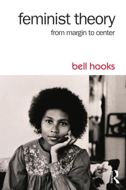 Item #338481 Feminist Theory: From Margin to Center. bell hooks