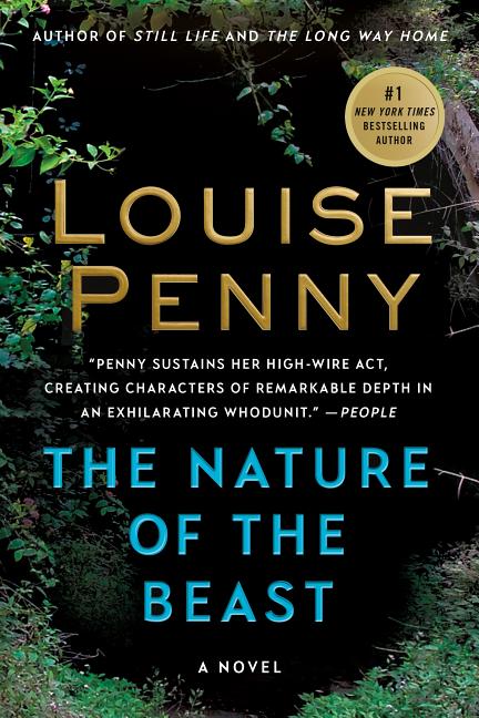 Item #354411 The Nature of the Beast (Chief Inspector Gamache #11). Louise Penny