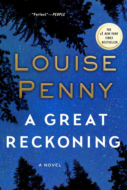 Item #354406 A Great Reckoning: A Novel (Chief Inspector Gamache Novel #12). Louise Penny