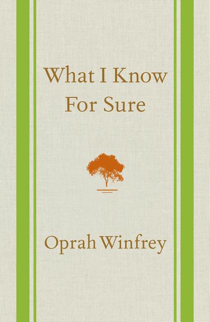 Item #301850 What I Know For Sure. Oprah Winfrey