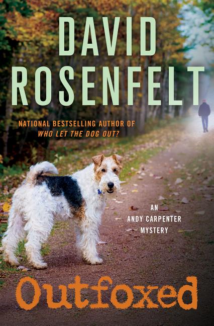 Item #303497 Outfoxed: An Andy Carpenter Mystery (An Andy Carpenter Novel, 14). David Rosenfelt