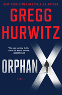Item #342122 Orphan X. Gregg Hurwitz
