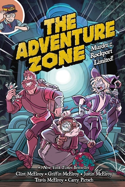 Item #320965 The Adventure Zone: Murder on the Rockport Limited! (#2). Clint McElroy, Carey,...