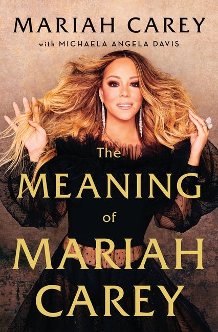 Item #338458 The Meaning of Mariah Carey. Mariah Carey