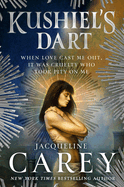 Item #443118 Kushiel's Dart. Jacqueline Carey