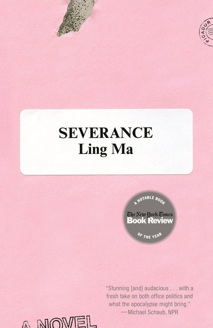 Item #348435 Severance: A Novel. Ling Ma