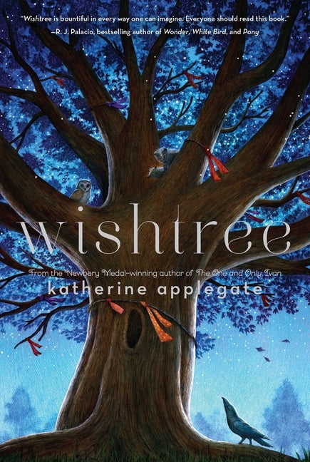 Item #438871 Wishtree. Katherine Applegate