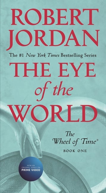 Item #348055 The Eye of the World: Book One of The Wheel of Time (Wheel of Time (1)). Robert Jordan