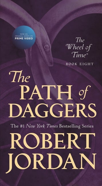 Item #353492 The Path of Daggers: Book Eight of 'The Wheel of Time' (Wheel of Time, 8). Robert...