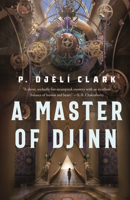 Item #353147 Master of Djinn, A (Dead Djinn Universe, 1). P. Djèlí Clark
