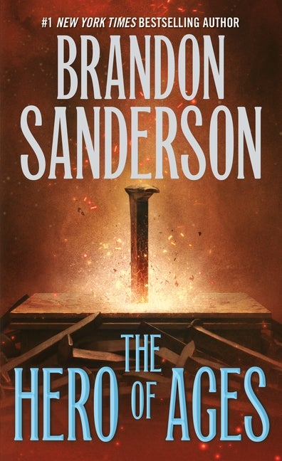 Item #339615 The Hero of Ages: Book Three of Mistborn (Mistborn, 3). Brandon Sanderson