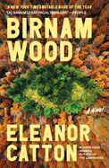 Item #353149 Birnam Wood: A Novel. Eleanor Catton
